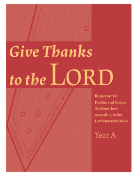 Give Thanks to the Lord - Year A Recordings